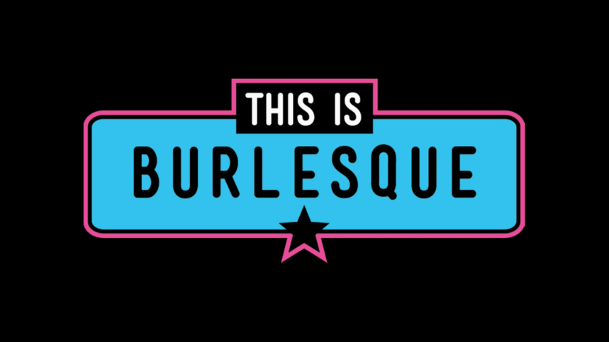 This Is Burlesque - Promo April 2015